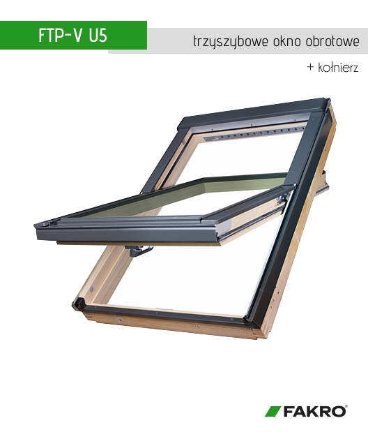 Energooszczędne okno dachowe obrotowe FAKRO LUX trzyszybowe drewniane FTP-V U5