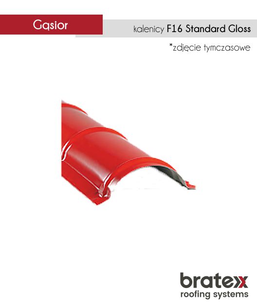 Gąsior kalenicy baryłkowy F16 Standard Gloss 2m Bratex